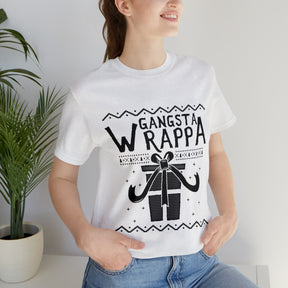 Gangsta Wrapper - Unisex Jersey Short Sleeve Tee