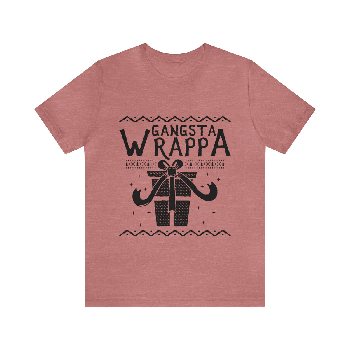 Gangsta Wrapper - Unisex Jersey Short Sleeve Tee