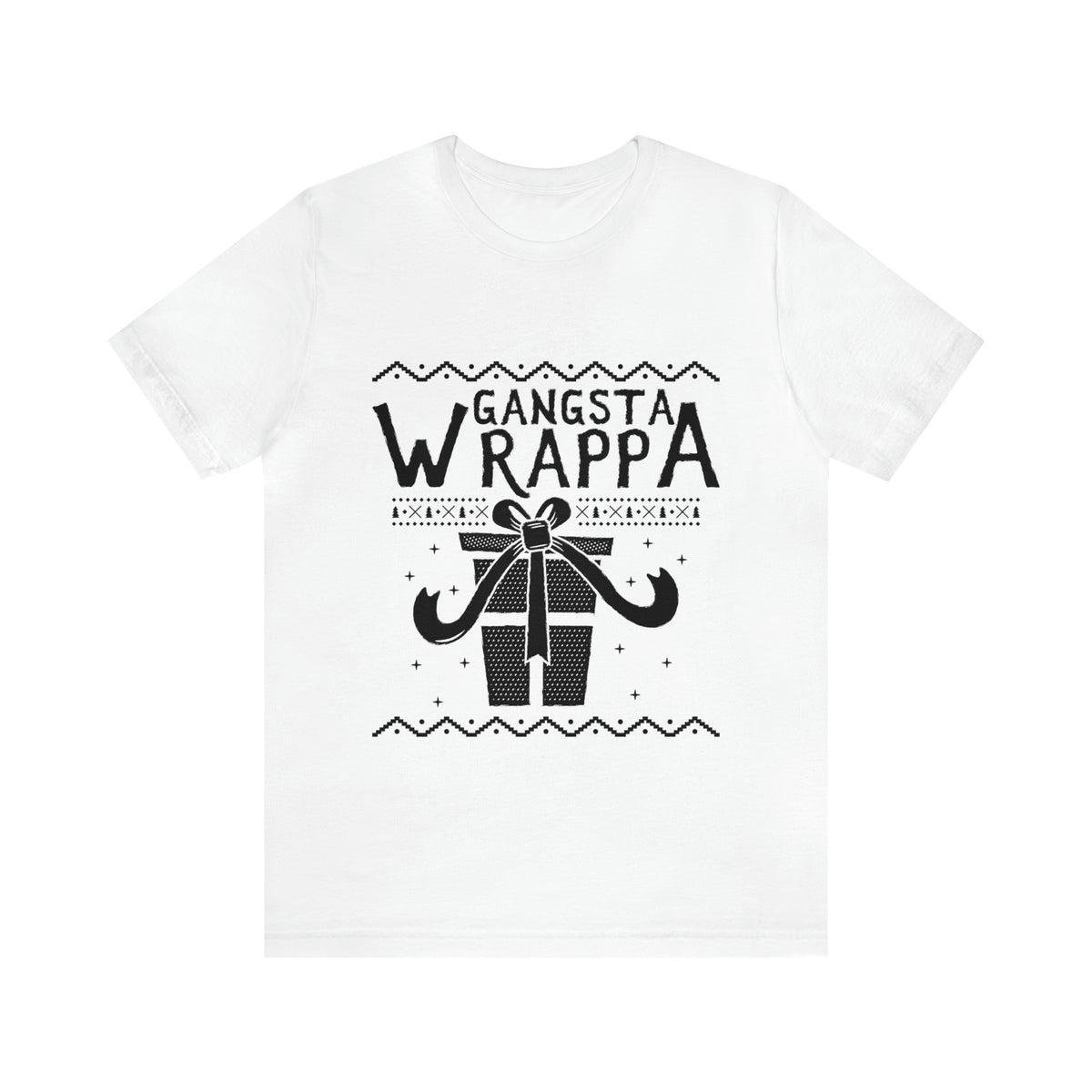 Gangsta Wrapper - Unisex Jersey Short Sleeve Tee