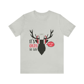 It's Okay To Say Ho Ho Ho - Unisex Jersey Short Sleeve Tee