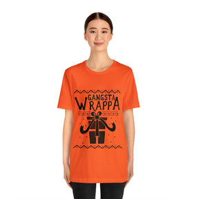 Gangsta Wrapper - Unisex Jersey Short Sleeve Tee