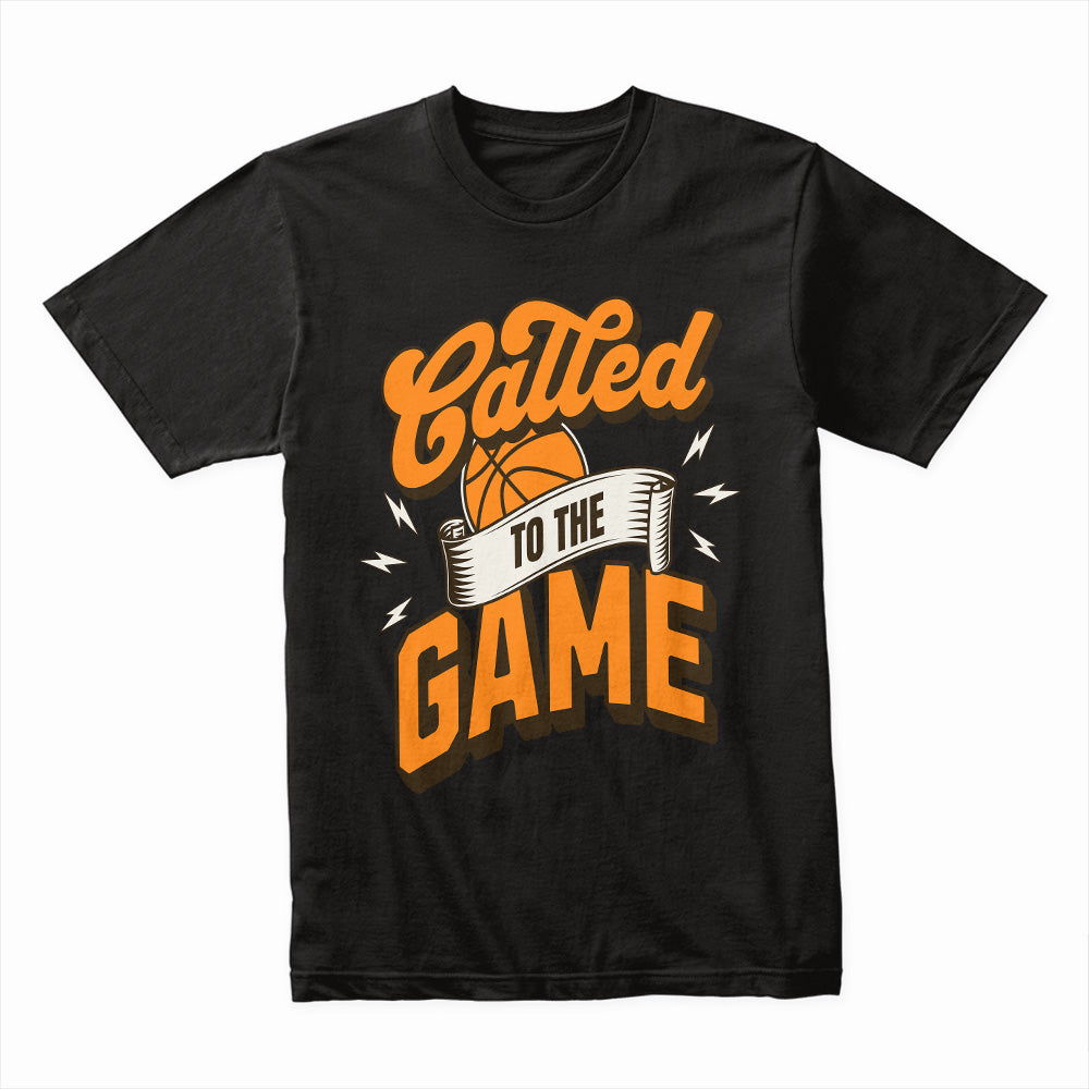 "Called to the Game" Basketball T-Shirt – Play with Passion