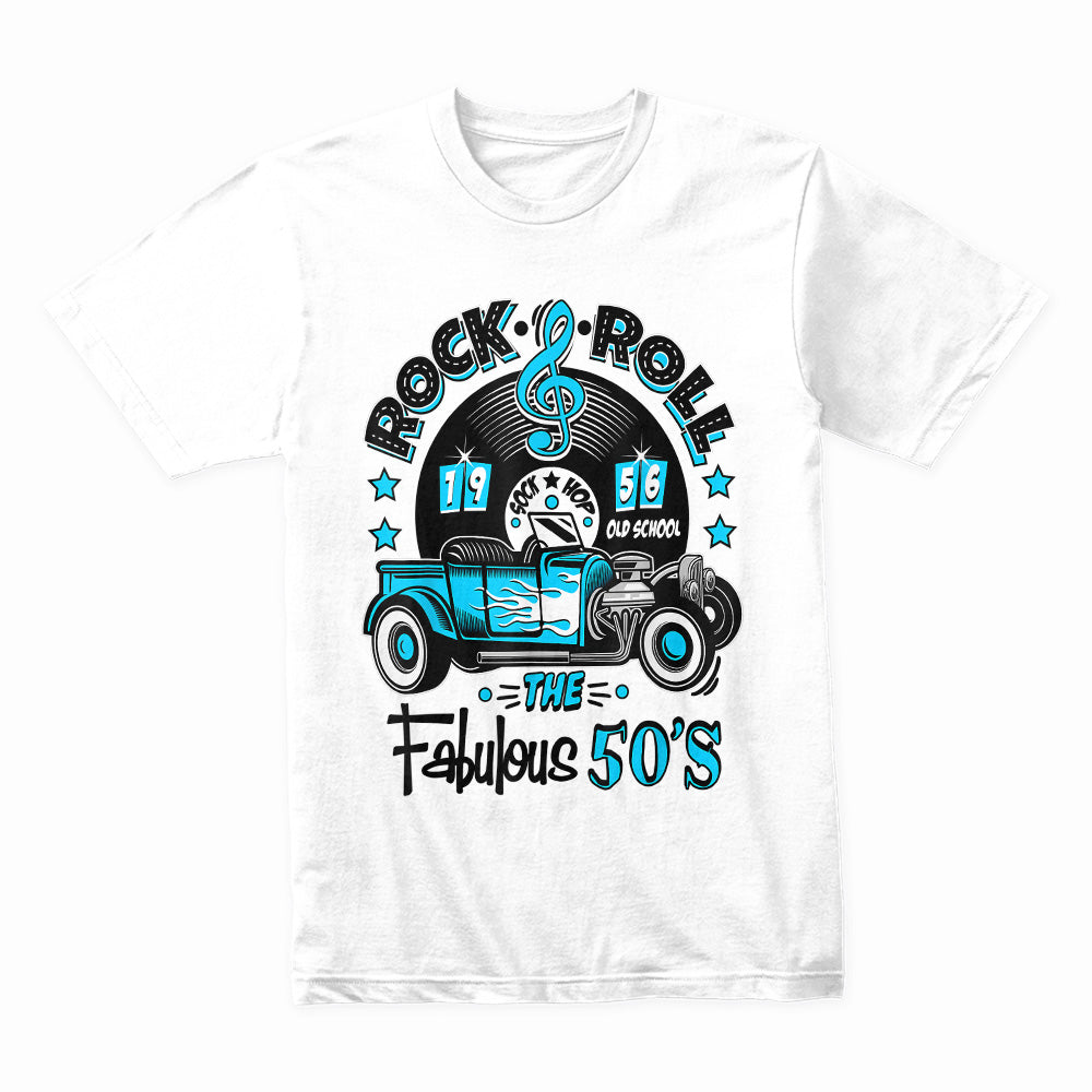 Rock & Roll Fabulous 50s T-Shirt – 1956 Sock Hop Old School Hot Rod Tee