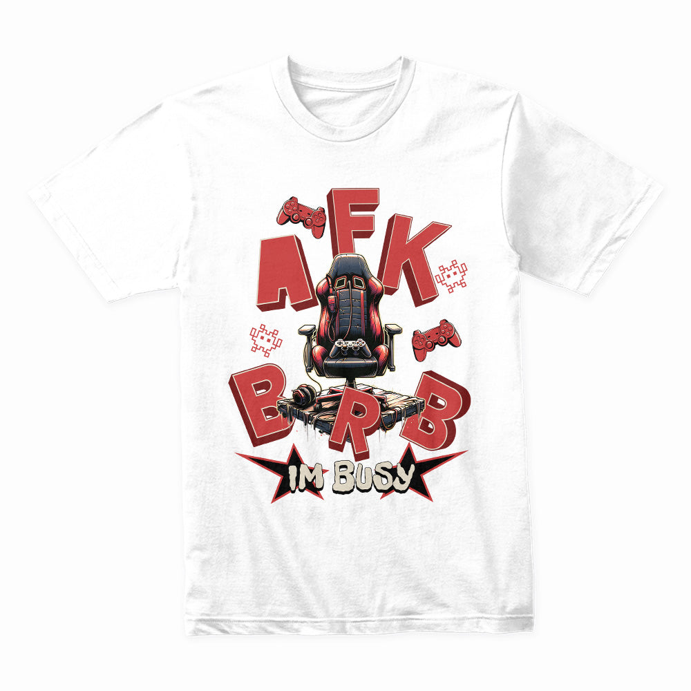 "AFK BRB I’m Busy – Ultimate Gamer Mode T-Shirt"