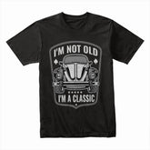 "I'm Not Old, I'm A Classic" T-Shirt – Vintage Car Enthusiast Retro Design