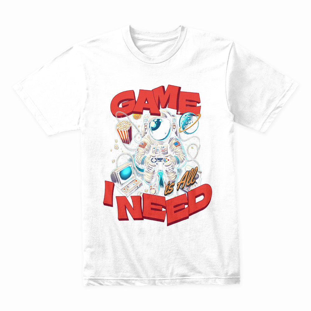 "Game Is All I Need – Astronaut Gamer T-Shirt for Space & Gaming Lovers"