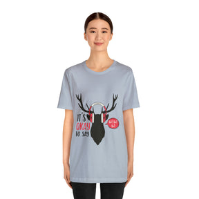 It's Okay To Say Ho Ho Ho - Unisex Jersey Short Sleeve Tee