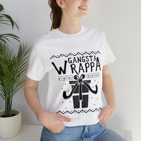 Gangsta Wrapper - Unisex Jersey Short Sleeve Tee