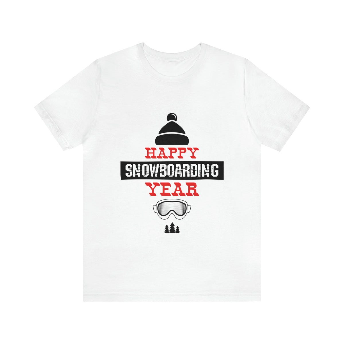 Happy Snowboarding Year - Unisex Jersey Short Sleeve Tee