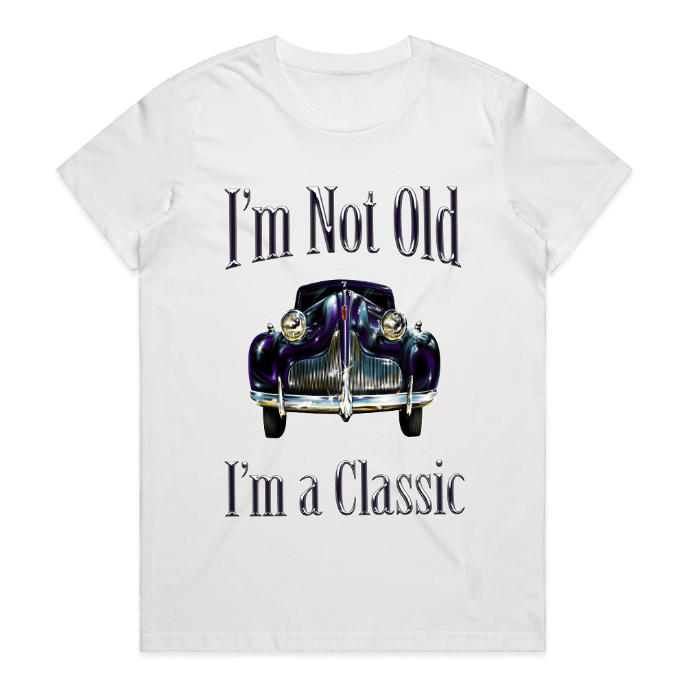 "I'm Not Old, I'm A Classic" T-Shirt – Vintage Car Enthusiast Retro Design