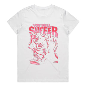 YOU WILL SUFFER
