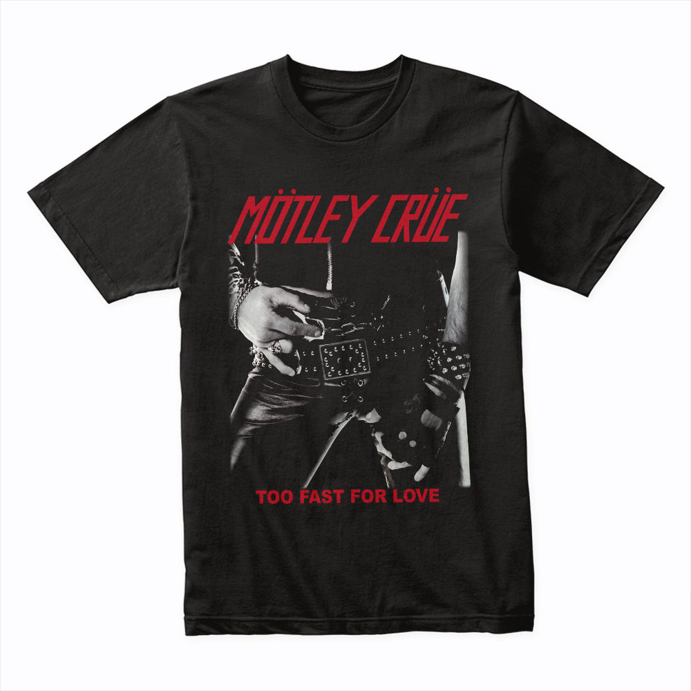MOTLEY CRUE - TOO FAST FOR LOVE