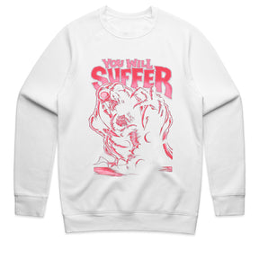 YOU WILL SUFFER