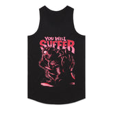 YOU WILL SUFFER